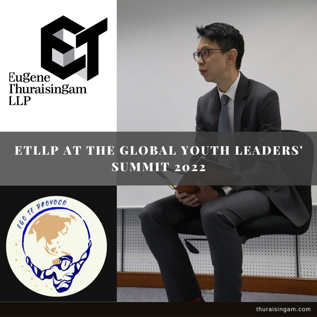 Eugene Thuraisingam LLP is a proud sponsor of the Global Youth Leaders’ Summit 2022 in Singapore