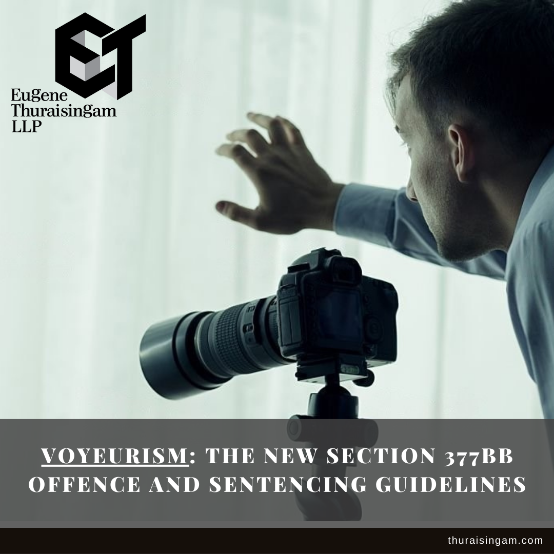 Voyeurism The new Section 377BB Offence and Sentencing Guidelines picture